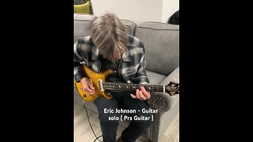 Eric Johnson playing Prs Guitar