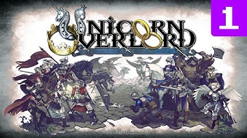 Time to Become the Next Unicorn Overlord! | EP. 1