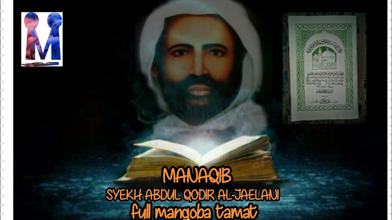 Manaqib full manqobah syekh Abdul Qodir jaelani (Manaqib Populer) عبد القادر  گیلانی