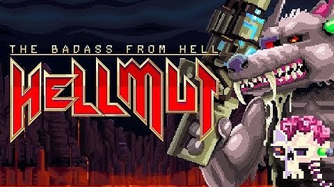 Hellmut the badass from hell