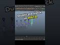 Duplicate Hacks in Maya✅