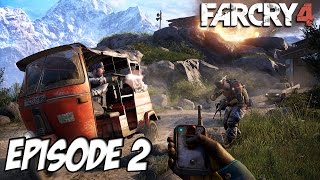 Far Cry 4 - L'aventure Exotique | A vous de choisir ! | Ep 2