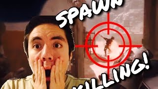 SPAWN KILLING IN BATTLEFIELD 1 !!