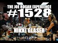 Joe Rogan Experience #1528 - Nikki Glaser