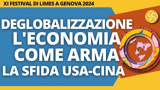 Deglobalizzazione l'economia come arma - XI Festival di Limes a Genova 2024 "Fine della guerra"
