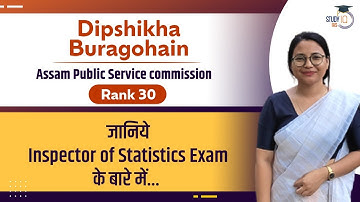 Full Strategy for ASSAM Inspector of Statistics exam by Dipshikha Buragohain, Rank 30 | APSC
