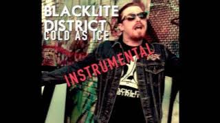 Blacklite District - Cold As Ice (Instrumental)