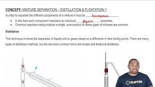 Distillation and Floatation