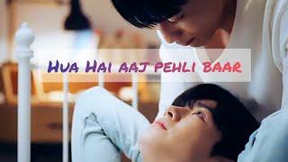 [BL]❤️ Chinese Hindi song mix/ hua hai aaj pehli baar/ be loved in house [Taiwanese bl] Resimi