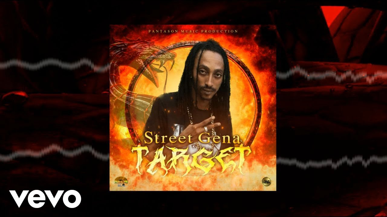 Guarda Street Gena, Panta Son - Target (Official Audio) Dancehall Venom Riddim 2023 su YouTube Guarda Street Gena, Panta Son - Target (Official Audio) Dancehall Venom Riddim 2023 su YouTube