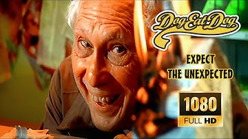 Dog Eat Dog - Expect The Unexpected (Official Video) HD