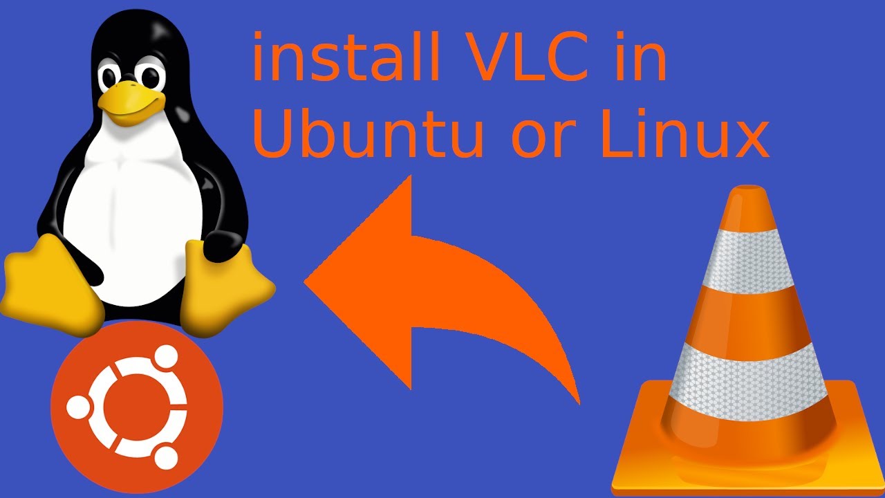 How to install VLC media player on Ubuntu 20.04 LTS or Linux - YouTube