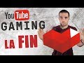 La fin de youtube gaming