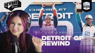 What You Missed at Detroit | ICYMI with Jessie Punch | 2026 INDYCAR