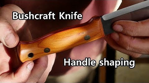 Bushcraft Knife Handle Shaping || Jacklore || Knife making