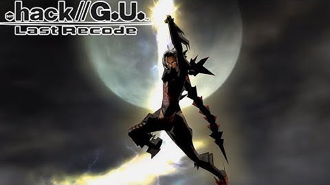 .hack//G.U. Last Recode - Vol.2 Reminisce Final Part: Final Boss and Ending