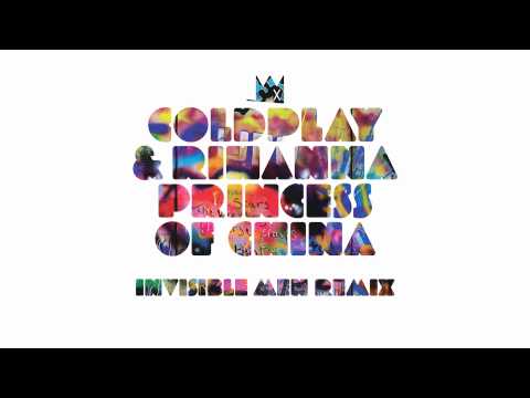 Coldplay & Rihanna - Princess of China (Invisible Men Remix)