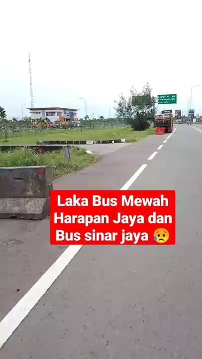 laka Bus Mewah Harapan Jaya 😥// Bus mewah Harapan Jaya,,