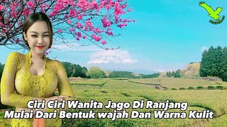 Ciri Ciri Wanita Jago Di Ranjang Mulai Dari Bentuk Wajah Dan Warna Kulit Menurut primbon Jawa kuno