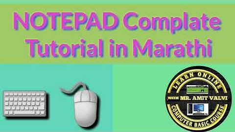 Notepad Complete Tutorial In Marathi