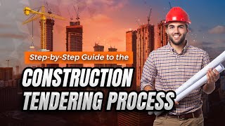 Step-by-Step Guide to the Construction Tendering Process. #construction #constructionmanagement