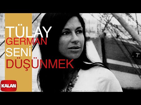 Tülay German - Seni Düşünmek I Yunus'tan Nazım'a © 1999 Kalan Müzik