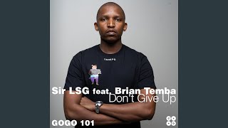 Don't Give Up (feat. Brian Temba) (Instrumental)