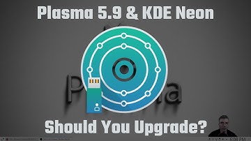 Plasma 5.9 & KDE Neon - Should You Upgrade?