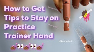 How to Get Your Practice Hand Tips to Stay On !!!!