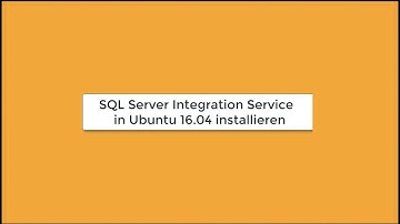 SQL Server Integration Service in Ubuntu 16.04 installieren