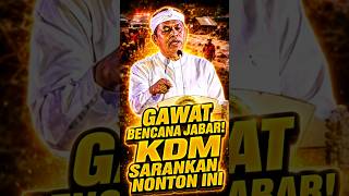 Gawat Bencana Jabar! KDM Sarankan Nonton Ini! #kdm #dedimulyadi