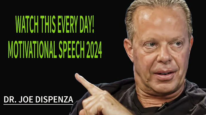 WATCH THIS EVERY DAY! Motivational Speech 2024 - Dr Joe Dispenza