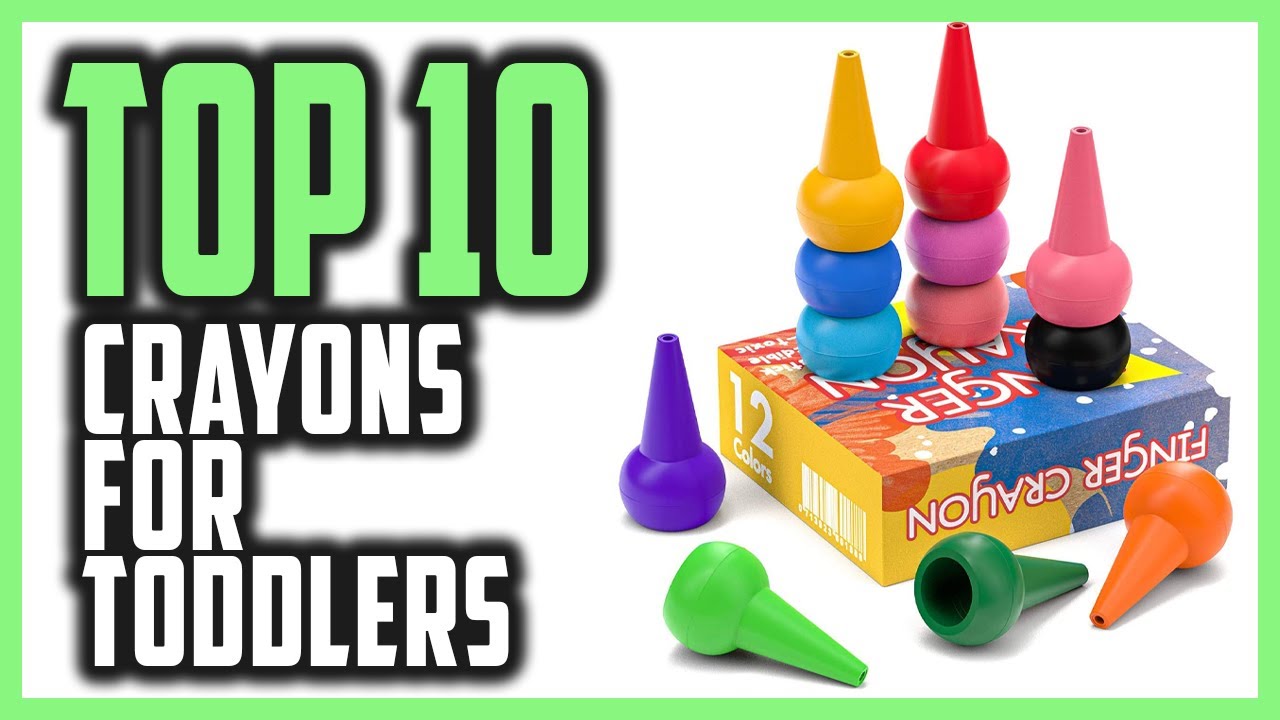 Crayons for Toddlers 