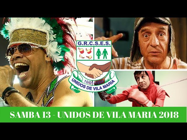 Unidos de Vila Maria 2018 | SAMBA 13 - Tadeu Gomes e Cia class=
