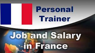 Personal trainer in france - jobs and wages