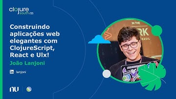 Construindo aplicações web elegantes com ClojureScript, React e UIx! | Clojure South 2025