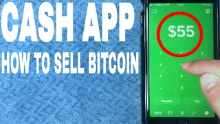 ✅  How To Sell Bitcoin On Cash App