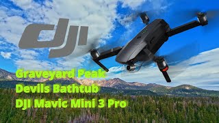 Graveyard Peak & Devils Bathtub, explore California DJI Mavic Mini 3 Pro