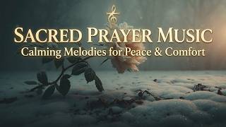 Soaking Worship Instrumental ~ Deep Prayer Music &amp; Holy Spirit Instrumental for Meditations