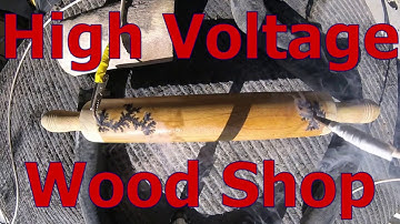 #001 High Voltage Wood Shop Fractal Lichtenberg Burns. ~ Learning Youtube and Video Editing.