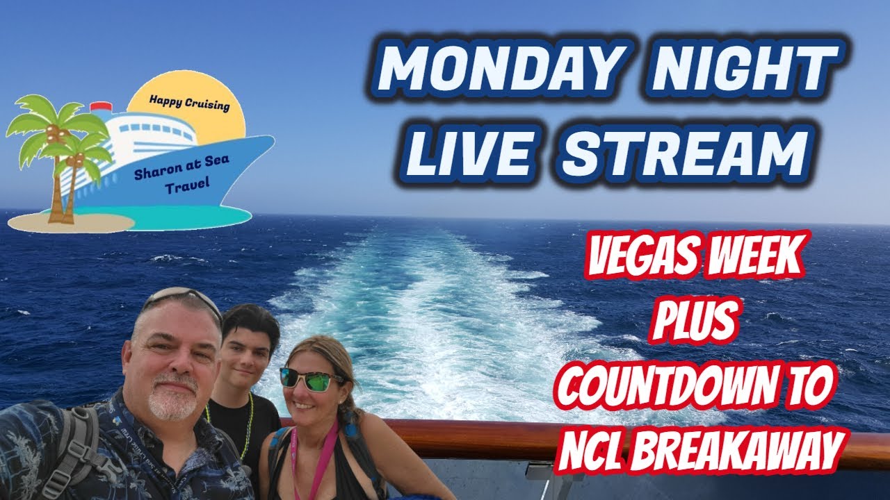 WEEKLY CRUISE AND TRAVEL CHAT | VEGAS WEEK PLUS OUR NEXT GROUP CRUISE COUNTDOWN