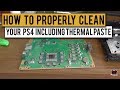 How to Strip and Clean Your PS4 | Including Thermal Paste