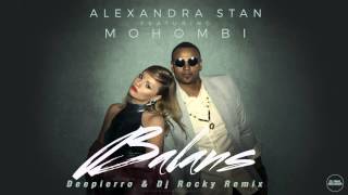 Alexandra Stan - Balans (Deepierro & Dj Rocky Remix)