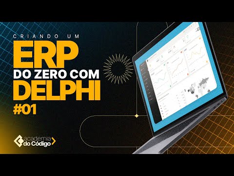 Criando um ERP no Delphi #1