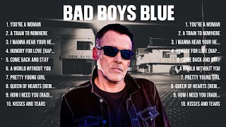 Bad Boys Blue Greatest Hits Full Album ▶️ Full Album ▶️ Top 10 Hits of All Time