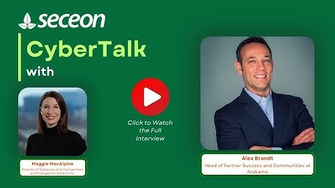 Kaseya Connect 2024 | Seceon CyberTalk with Alex Brandt of Atakama