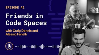 Friends in Code Spaces 🎙️ Ep 2: Inspiring the Next Generation of Founders, the Latent Space
