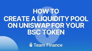 How to create a liquidity pool for your custom BSC token on Uniswap