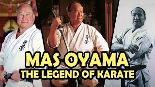 Mas Oyama The Greatest Karate Master in History