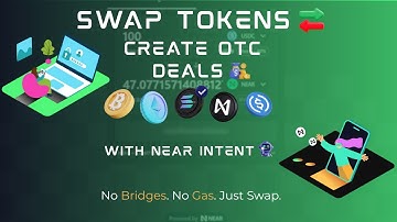 Swap Tokens & Build OTC Trades Using NEAR Intents | Cross-Chain Made Simple
